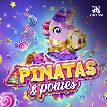 Redtiger : Pinatas and Ponies - MEGABET808