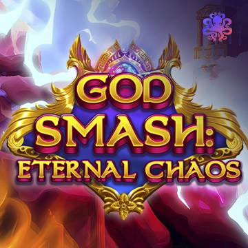 Octoplay : God Smash: Eternal Chaos - MEGABET808