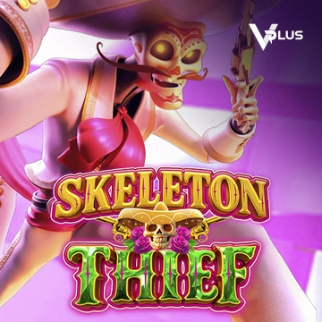Vplus : Skeleton Thief - MEGABET808