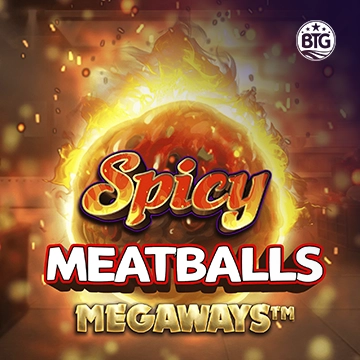 Bigtime : Spicy Meatballs - MEGABET808