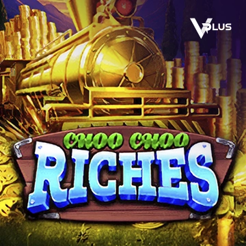 Vplus : Choo Choo Riches - MEGABET808