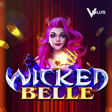 Vplus : Wicked Belle - MEGABET808
