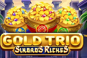 Playtech : Gold Trio: Sinbads Riches - MEGABET808