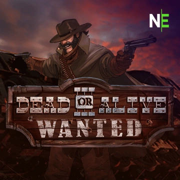NetEnt : Dead or Alive 3: Wanted - MEGABET808